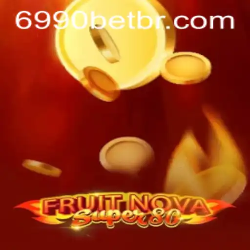 Descubra a Emoção do Jogo de Casino FruitNovaSuper80 na Plataforma 6990BET.com