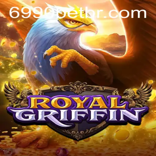 Explorando o Jogo RoyalGriffin com 6990BET.com